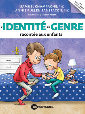 cover image of L'identité de genre racontée aux enfants